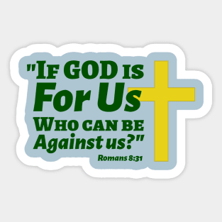 If God is For Us Romans 8:31 Green Lettering Sticker